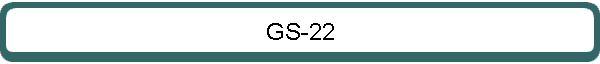 GS-22